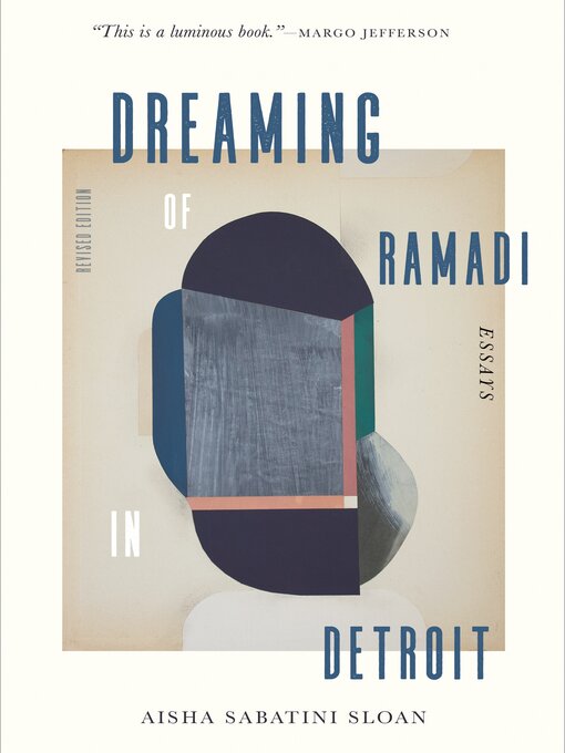 Title details for Dreaming of Ramadi in Detroit by Aisha Sabatini Sloan - Available